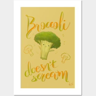 Broccoli doesn't scream Posters and Art